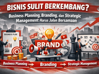 Pelatihan Content Creator: Menyatukan Business Planning, Branding, dan Strategic Management