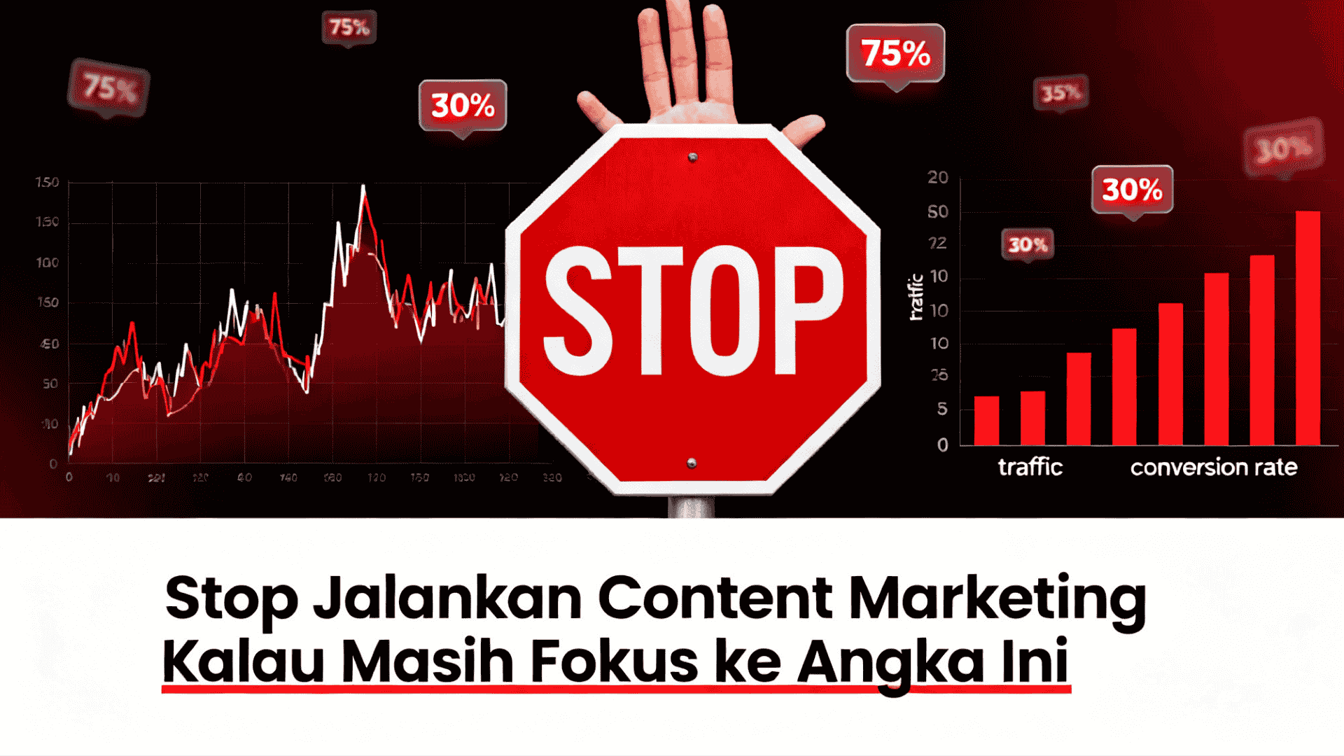 Stop Jalankan Content Marketing Kalau Masih Fokus ke Angka Ini