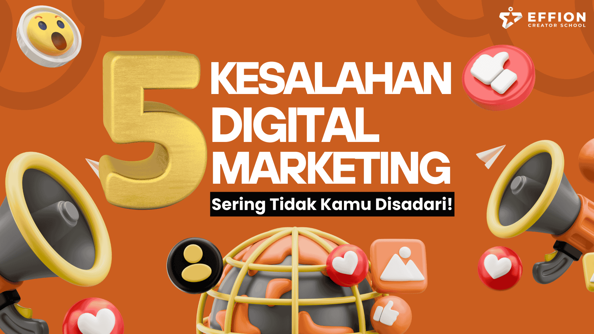 5 Kesalahan Umum dalam Digital Marketing yang Sering Tidak Disadari