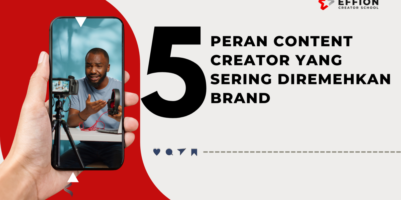 Peran Content Creator yang Sering Diremehkan Brand