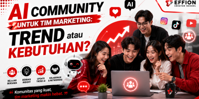 AI Community untuk Tim Marketing: Trend atau Kebutuhan?