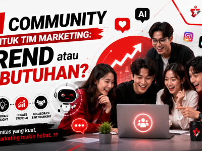 AI Community untuk Tim Marketing: Trend atau Kebutuhan?