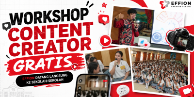Workshop Content Creator Gratis? Ini Alasan Effion Datang Langsung ke Sekolah-Sekolah