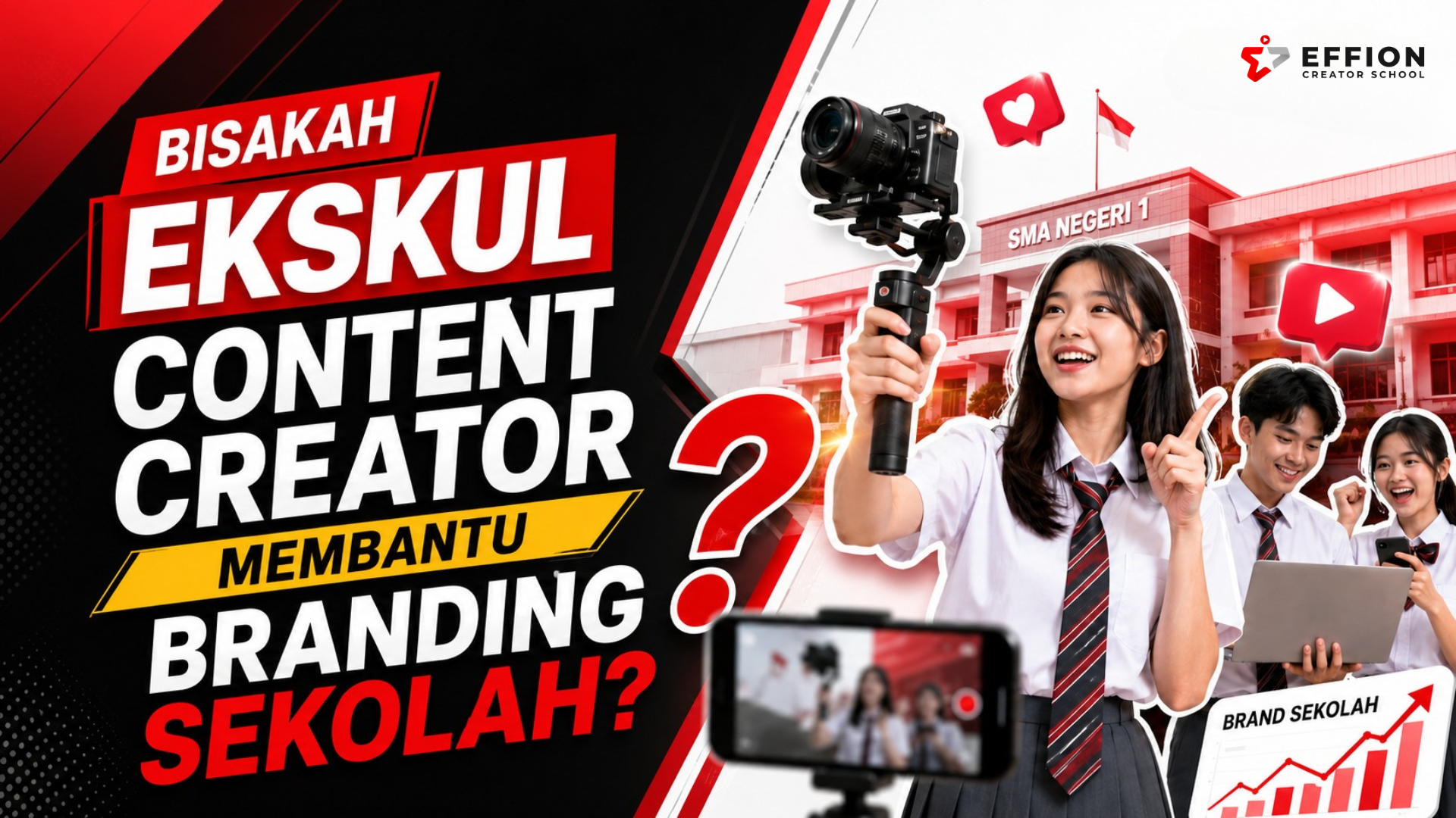 Bisakah Ekskul Content Creator Membantu Branding Sekolah?