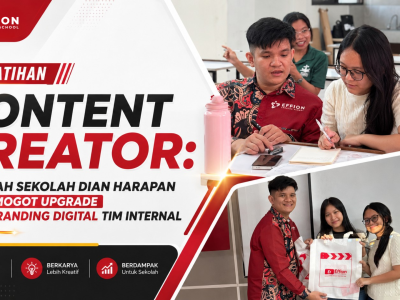 Pelatihan Content Creator: Langkah Sekolah Dian Harapan Daan Mogot Upgrade Skill Branding Digital Tim Internal