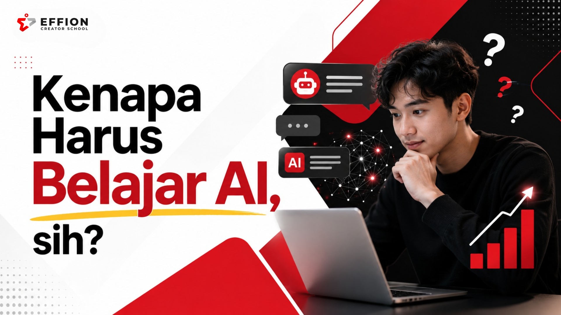 Kenapa Harus Belajar AI, sih?