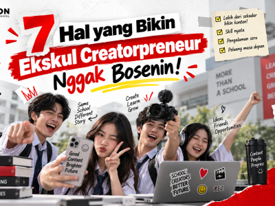 7 Hal yang Bikin Ekskul Creatorpreneur Beda