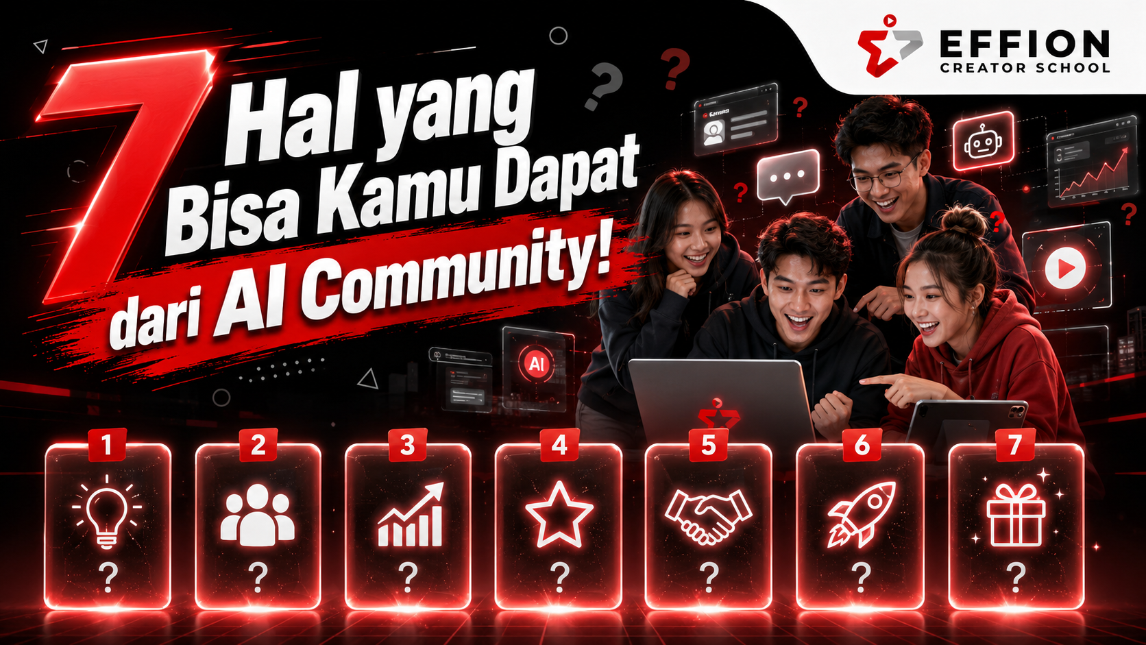 7 Hal yang Bisa Kamu Dapat dari AI Community!