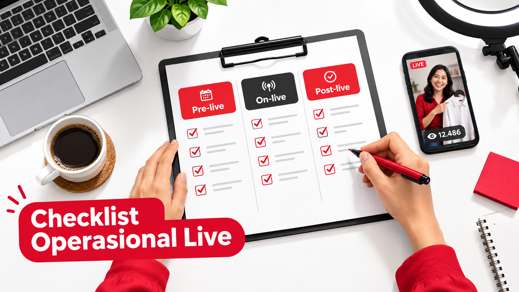 Contoh checklist operasional untuk live shopping