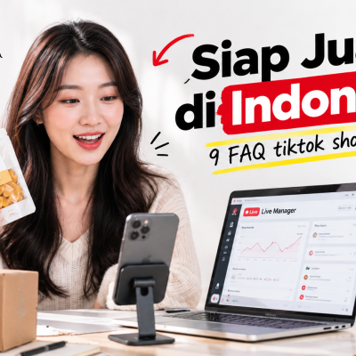 tiktok shop streamer: 9 FAQ Penting Sebelum Masuk Indonesia live shopping